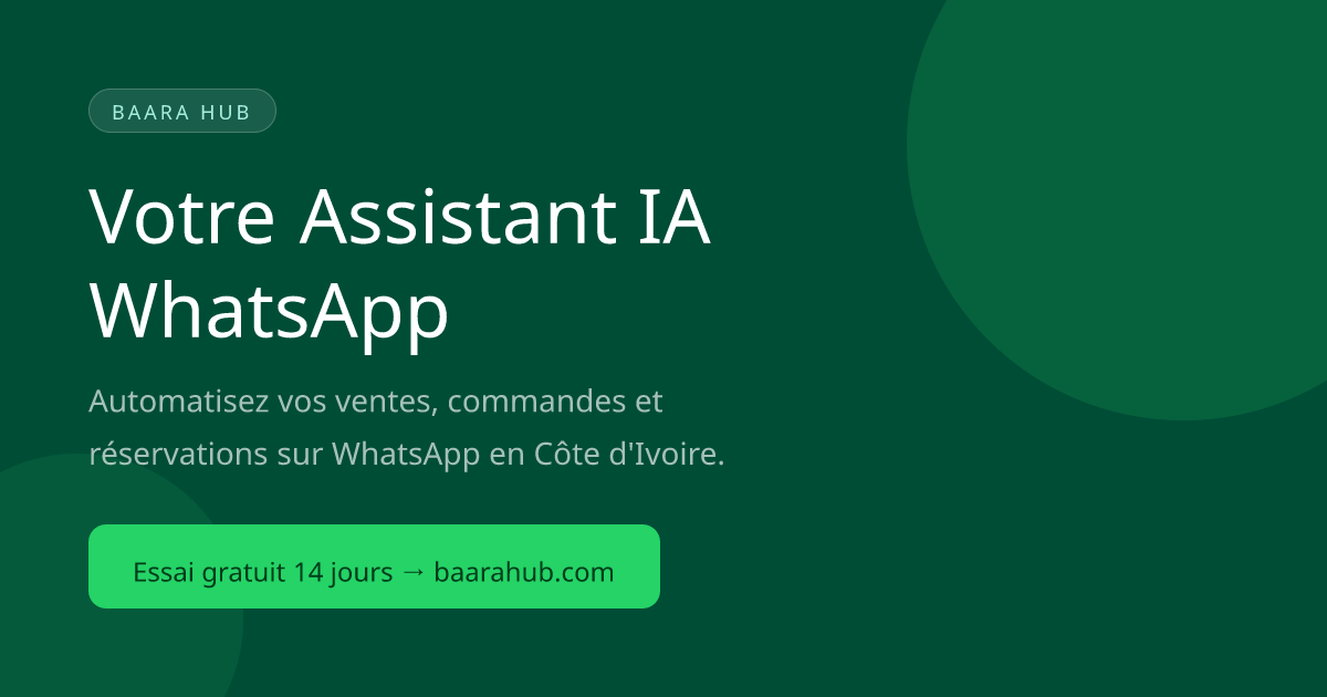Baara Hub — Employé Virtuel WhatsApp | Automatisation Ventes ...